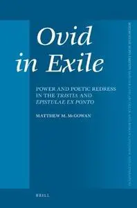 Ovid in Exile (Mnemosyne, Bibliotheca Classica Batava Supplementum)