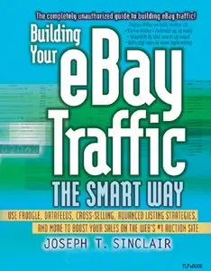 Building Your eBay Traffic the Smart Way by Joseph T. Sinclair [Repost]