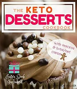 Keto Desserts: Keto Desserts Recipes Cookbook, Keto Slow Cooker Cookbook (Ketogenic desserts)
