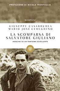 La scomparsa di Salvatore Giuliano - Giuseppe Casarrubea & Mario J. Cereghino