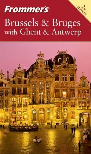 Frommer's Brussels & Bruges with Ghent & Antwerp (Repost)