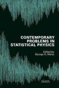 Contemporary Problems in Statistical Physics
