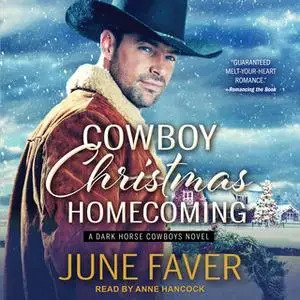 «Cowboy Christmas Homecoming» by June Faver