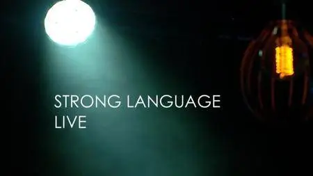 BBC - Strong Language Live (2017)