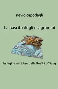 La nascita degli esagrammi