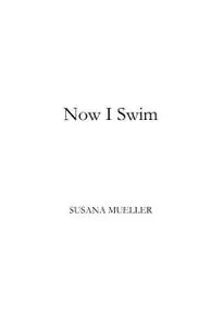 Now I Swim: Free of Fear