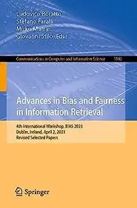 Advances in Bias and Fairness in Information Retrieval