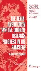 The Renin-Angiotensin System: Current Research Progress in The Pancreas: The RAS in the Pancreas