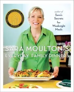 Sara Moulton's Everyday Family Dinners (repost)