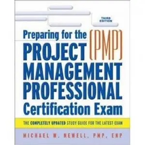 Preparing For The Project Management Professional (Repost)