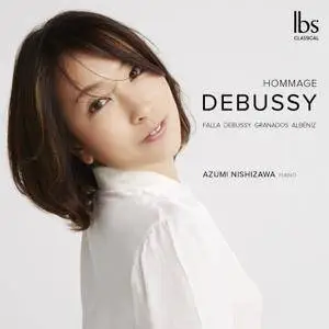 Azumi Nishizawa - Debussy: Hommage (2018) [Official Digital Download 24/96]