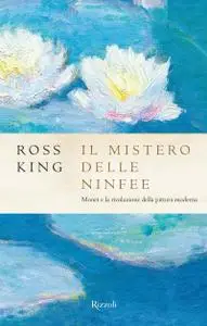 Ross King - Il mistero delle ninfee