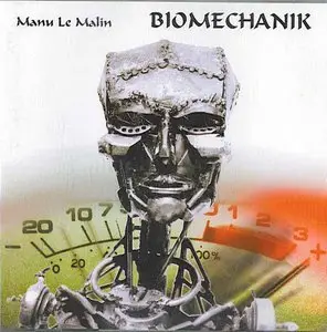 Manu Le Malin - Biomechanik (1997)