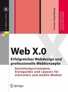 Web X.0: Erfolgreiches Webdesign und professionelle Webkonzepte. 