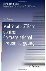 Multistate GTPase Control Co-translational Protein Targeting (repost)