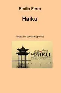 Emilio Haiku