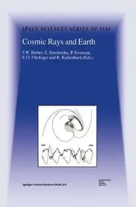 Cosmic Rays and Earth: Proceedings of an ISSI Workshop, 21–26 March 1999, Bern, Switzerland