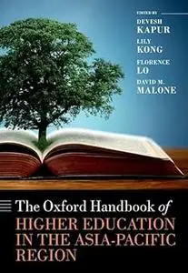 The Oxford Handbook of Higher Education in the Asia-Pacific Region