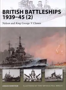 British Battleships 1939-45 (2): Nelson and King George V Classes