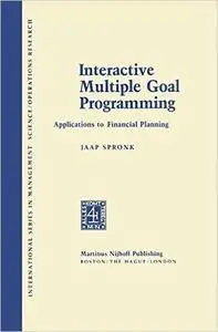 Interactive Multiple Goal Programming: Applications to Financial Planning