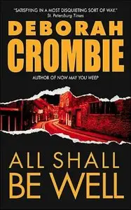Deborah Crombie - All Shall Be Well