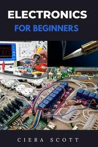 ELECTRONICS FOR BEGINNERS