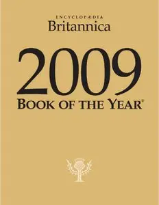 2009 Britannica Book of the Year by Encyclopedia Britannica Editorial [Repost] 