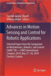 Advances in Motion Sensing and Control for Robotic Applications