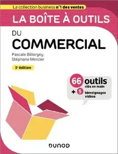 Pascale Bélorgey, Stéphane Mercier, "La boîte à outils du Commercial", 3e éd.