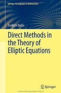 Direct Methods in the Theory of Elliptic Equations (Repost)