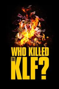 Who Killed the KLF? (2021)