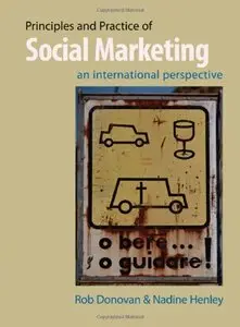 Principles and Practice of Social Marketing: An International Perspective, 2nd edition