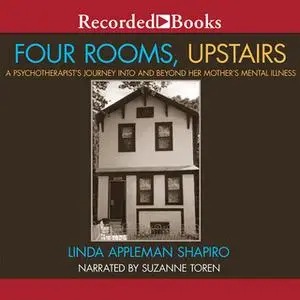 «Four Rooms, Upstairs» by Linda Appleman Shapiro