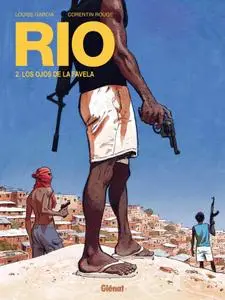 Rio 2. Los ojos de la fabela