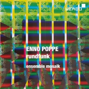 Ensemble Mosaik - Enno Poppe: Rundfunk für neun Synthesizer (2019)