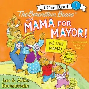 «The Berenstain Bears and Mama for Mayor!» by Jan Berenstain, Mike Berenstain