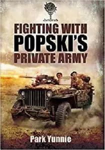 Fighting with Popski’s Private Army