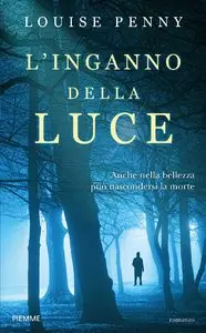Louise Penny - L'inganno della luce