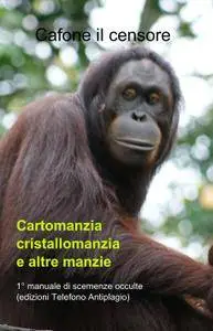 Cartomanzia  cristallomanzia  e  altre  manzie