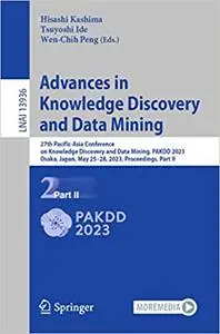 Advances in Knowledge Discovery and Data Mining: 27th Pacific-Asia Conference on Knowledge Discovery and Data Mining, PA