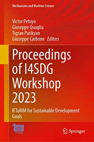 Proceedings of I4SDG Workshop 2023: IFToMM for Sustainable Development Goals (Repost)