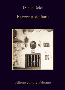 Racconti siciliani - Danilo Dolci