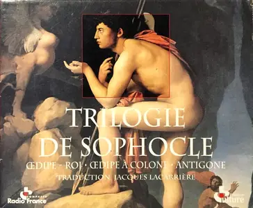 Collectif, "Trilogie de Sophocle - Oedipe-Roi, Oedipe à Colone, Antigone"