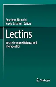 Lectins: Innate immune defense and Therapeutics