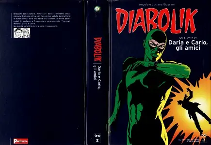 Diabolik - La Storia Di Daria E Carlo Gli Amici