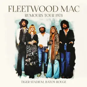 Fleetwood Mac - Rumours Tour 1978 - Tiger Stadium, Baton Rouge (2025)