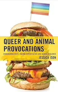 Queer and Animal Provocations