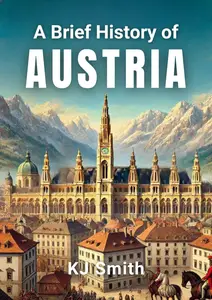 A Brief History of Austria