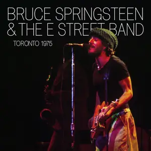 Bruce Springsteen & The E Street Band - Toronto 1975-12-21 (2024) [Official Digital Download 24/192]