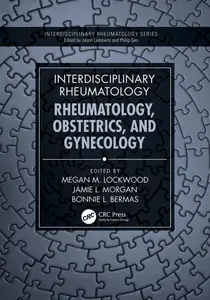 Interdisciplinary Rheumatology : Rheumatology, Obstetrics, and Gynecology